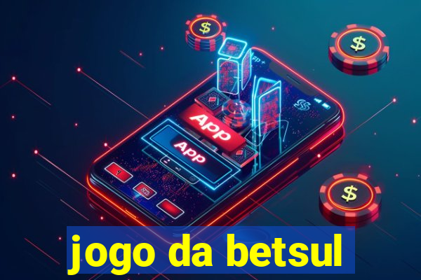 jogo da betsul